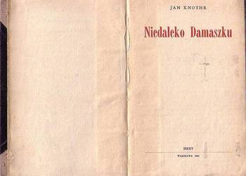 (0335) NIEDALEKO DAMASZKU – JAN KNOTHE