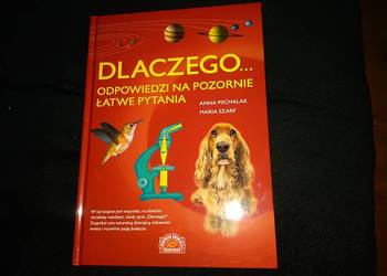 DLACZEGO- odpowiedzi na pozorne łatwe pytania