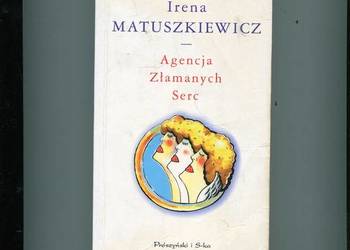 Agencja Złamanych Serc - Matuszkiewicz