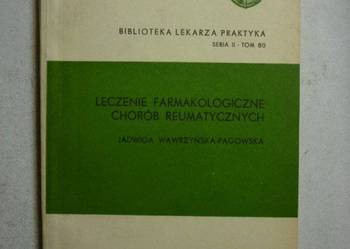 LECZENIE FARMAKOLOGICZNE CHORÓB REUMATYCZNYCH