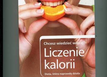 Liczenie kalorii Dieta która naprawdę działa