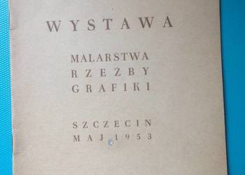 ( 3473 ) Wystawa Malarstwa Rzeźby Grafiki Szczecin 1953
