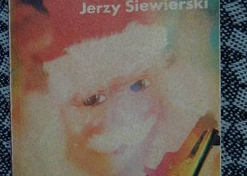 Nie zabija się świętego Mikołaja Jerzy Siewierski