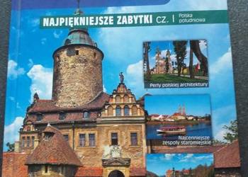 Najpiękniejsze zabytki Polski Południowej