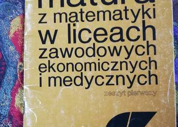 Matura z matematyki-Janusz Kowalski, A.Werner zeszyt 1i 2