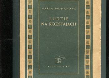 Ludzie na rozstajach - Maria Pujmanowa