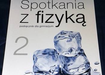 Spotkania z fizyką. Część 2  - T. Kulawik, G. Ornat, M. Różańska