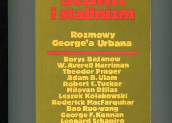 Stalin i stalinizm Rozmowy Gerrge'a Urbana