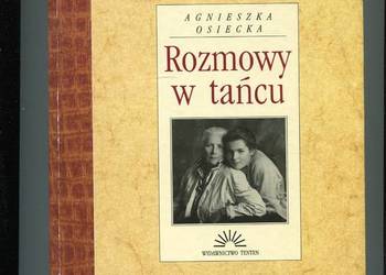 Rozmowy w tańcu - Agnieszka Osiecka