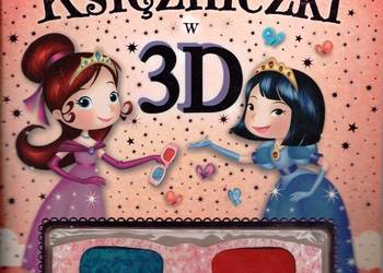 Księżniczki w 3D. Książka z okularami