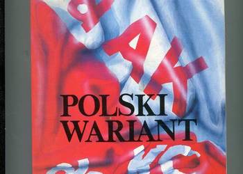 Polski wariant od AK do KC - Andrzej Wasilewski