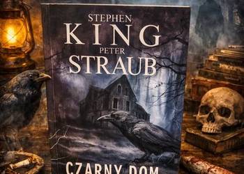 Czarny dom – Stephen King, Peter Straub