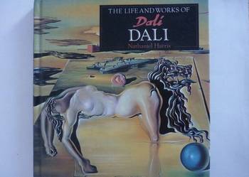 THE LIFE AND WORKS OF DALI - NATHANIEL HARRIS