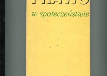 Prawo w społeczeństwie - Jacek Kurczewski red.