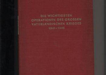 Die wichtigsten Operationen des Grossen Vaterlandischen