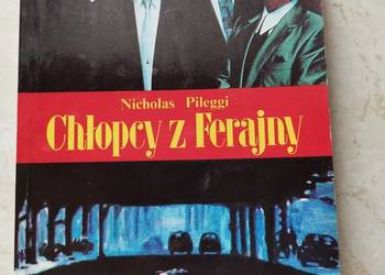 Chłopcy z Ferajny Nicholas Pileggi