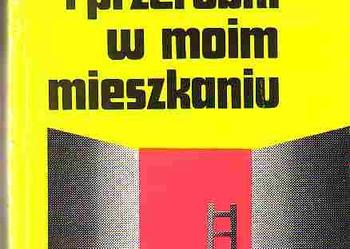 (3382) NAPRAWY I PRZERÓBKI W MOIM MIESZKANIU – HANNA I WOJCIECH MIESZKOWSCY