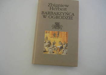 Książka Barbarzyńca w ogrodzie - Zbigniew Herbert