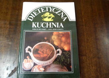 Dietetyczna kuchnia Imrich Secansky  Anna Horvathova