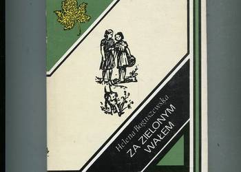 Za zielonym wałem - Helena Boguszewska