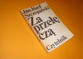ZA PRZEŁĘCZĄ - SZCZEPAŃSKI JAN JÓZEF