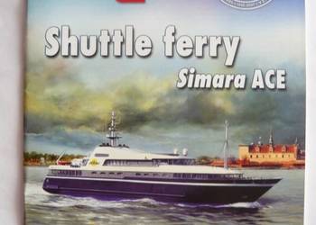 SHUTTLE FERRY SIMARA ACE KARTONOWY MODEL NASZE MORZE
