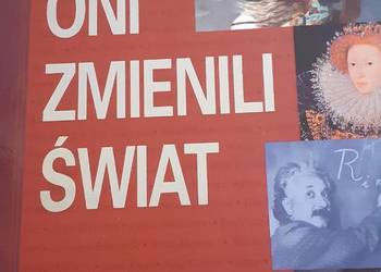 Oni zmienili świat