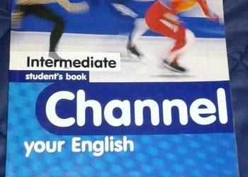 Channel your English - Intermediate student's book.