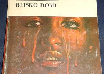 Blisko domu - Erskine Caldwell