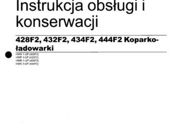 Instrukcja obsługi DTR koparkoładowaki 428F2 432F2 434F2 444