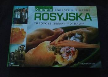 Kuchnia rosyjska  podróże kulinarne