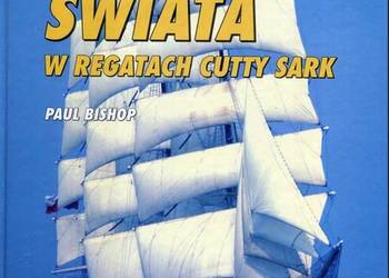 ŻAGLOWCE ŚWIATA W REGATACH CUTTY SARK - BISHOP PAUL