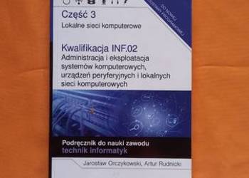 Kwalifikacja INF.02. część 3 Lokalne sieci komputerowe