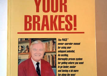 Release your brakes! - James W. Newman