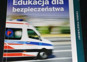 Edukacja dla bezpieczeństwa. Zakres podstawowy - B. Boniek, A. Kruczyński