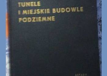 Tunele i miejskie budowle podziemne- Stametello / 1970 / budownictwo / Tunele i miejskie budowle podziemne- Stametello / 1970 / budownictwo /
