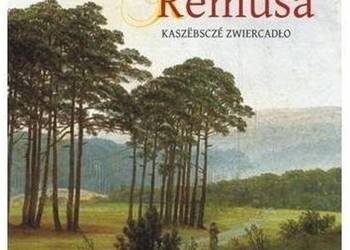 Żëcé i przigódë Remusa - Wersja kaszubskojęzyczna﻿ CSB