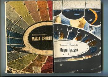 Magia Igrzysk + Magia sportu - Tadeusz Olszański