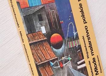 Młode malarstwo polskie 1944-1974 - Wojciechowski Aleksander