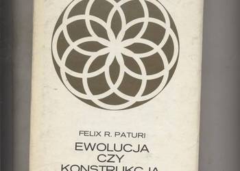 Ewolucja czy konstrukcja - Paturi