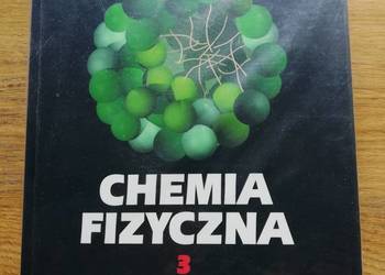Chemia Fizyczna 3- J. Demichowicz-Pigoniowa, A. Olszowski