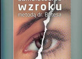 Samoleczenie wzroku metodą dr. Batesa
