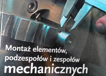 Montaż elementów mechanicznych książki wysyłka gratis Trójmiasto podręcznik
