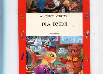 Dla dzieci - Władysław Broniewski