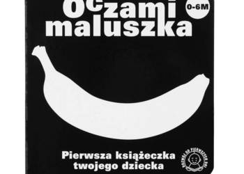 Oczami maluszka. Banan Oczami maluszka. Banan
