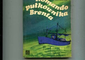 Komando pułkownika Brenta - Frantisek Behounek