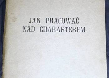Jak pracować nad charakterem - ks. Olgierd Nassalski