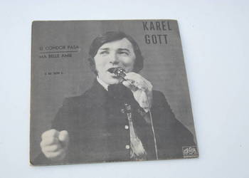 Stara płyta winylowa Karel Gott –El Condor Pasa / Ma Belle A