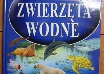 Ilustrowana encyklopedia "Zwierzęta wodne"