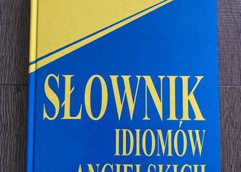 Książka Słownik idiomów angielskich profesor Fisiak jak nowa